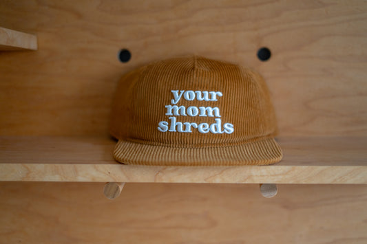 Your Mom Shreds Bronze Cords Hat