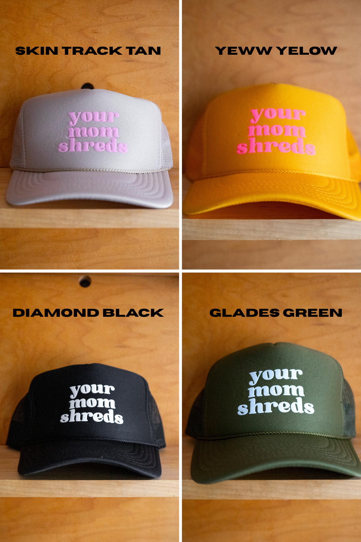 Your Mom Shreds Printed Trucker Hats