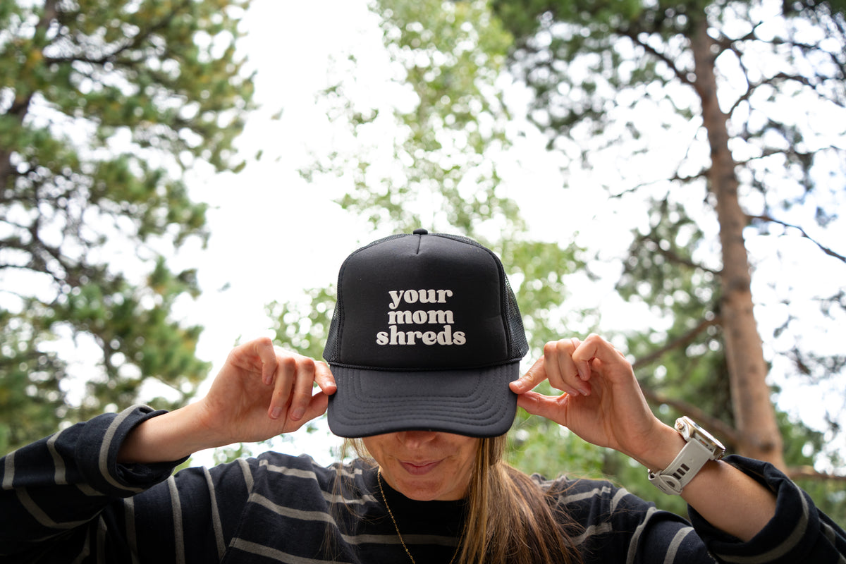 Your Mom Shreds Printed Trucker Hats